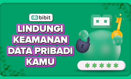 Bibit.id beberkan strategi dan tips untuk mencegah kebocoran data saat berinvestasi. 