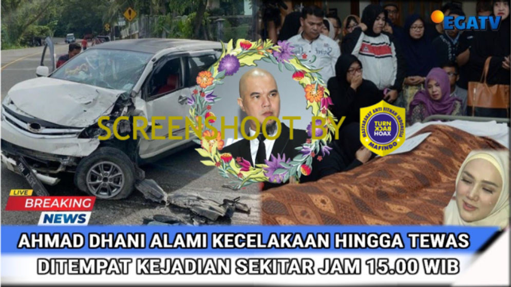 Hoaks: Ahmad Dhani Alami Kecelakaan dan Meninggal di Tempat