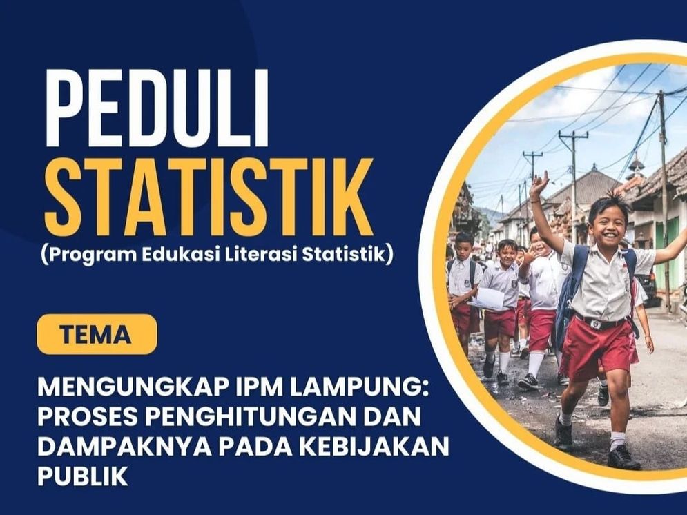 BPS Lampung Dorong Pemahaman IPM sebagai Dasar Kebijakan Pembangunan Daerah