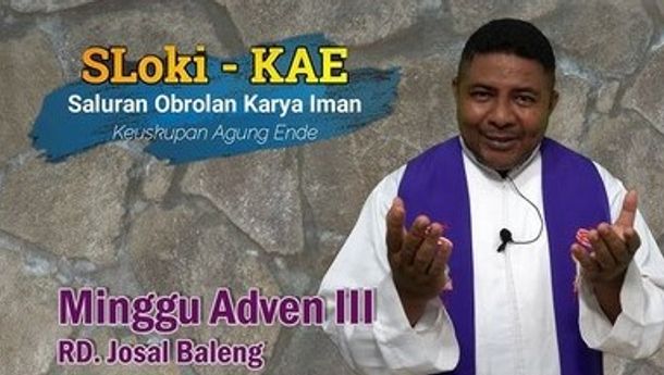 SLOKI MUARA, Hari Minggu Adven III, 15 Desember 2024