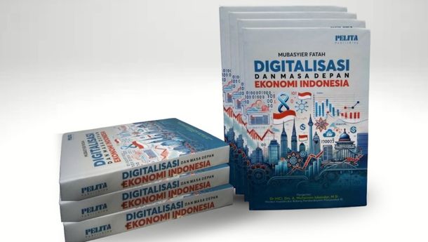 INFORMASI BUKU: Teknologi Digital Menentukan Masa Depan Ekonomi Indonesia