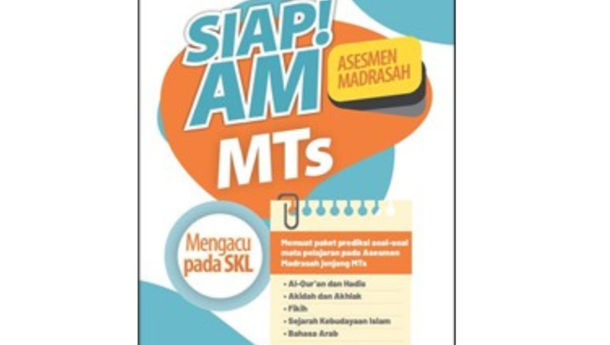 Siap! AM (Asesmen Madrasah) MTs, Bantu Siswa Hadapi Ujian dengan Optimal