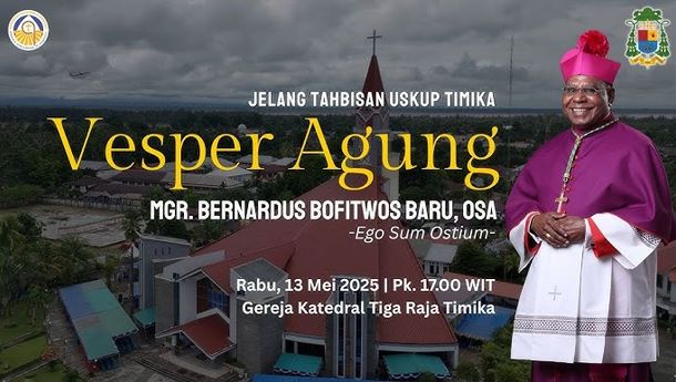 Ribuan Umat Hadiri Vesper Agung Jelang Tahbisan Mgr Bernardus OSA, Uskup Timika