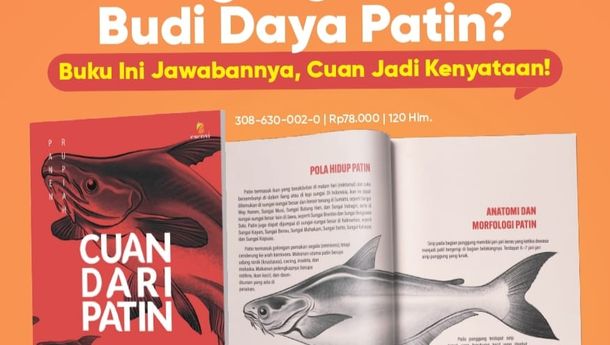 Resensi Buku: Cuan dari Patin – Panduan Lengkap Budi Daya Patin hingga Sukses