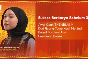 [Gambar 1] Sukses Berkarya Sebelum 30_Awal Kisah THENBLANK Dari Ruang Tamu Kecil Menjadi Brand Fashion Urban Bersama Shopee (1).png