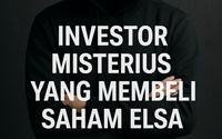 Siapa Investor Misterius Saham ELSA