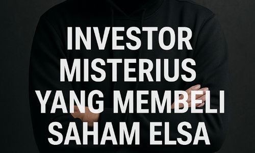 Siapa Investor Misterius Saham ELSA