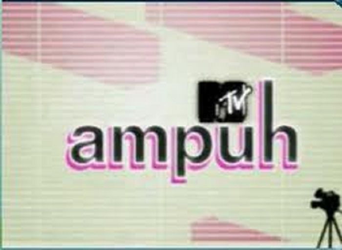 MTV Ampuh.