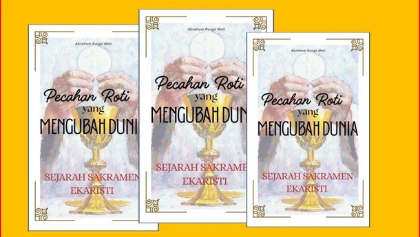 Buku Baru: 'Pecahan Roti yang Mengubah Dunia'— Menelusuri Sejarah Sakramen Ekaristi