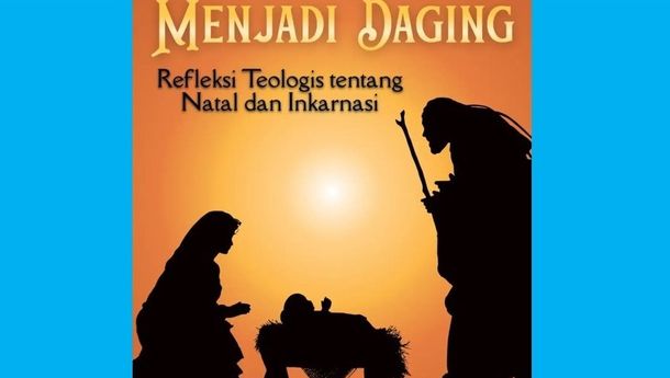 'Ketika Kasih Menjadi Daging', Buku Rohani Baru tentang Misteri Natal dan Inkarnasi