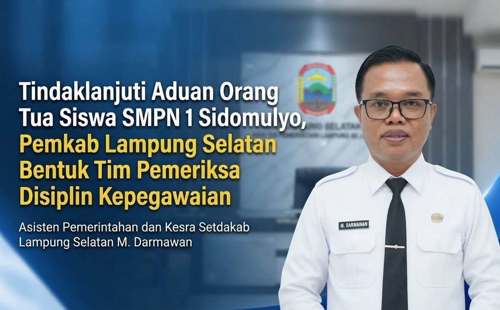 Tindaklanjuti Aduan Orang Tua Siswa, Pemkab Lamsel Bentuk Tim Pemeriksa.jpeg